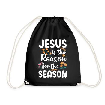 Jesus is the reason for the season - Drawstring Bag - black - Front