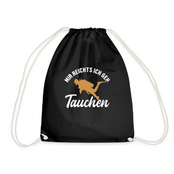 Mir reichts ich geh Tauchen Tauchermaske Scuba - Turnbeutel - Schwarz - Vorne