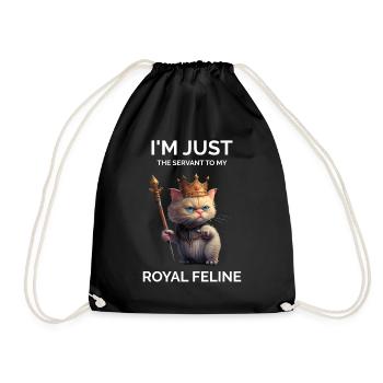 I'm Just The Servant Funny Royal Cat - Drawstring Bag - black - Front