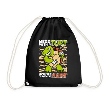 Mess with A Turt going to Hurt Tortoise - Drawstring Bag - black - Front