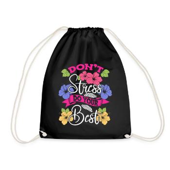 Don't Stress Do Your Best Floral Stress Awareness - Drawstring Bag - black - Front