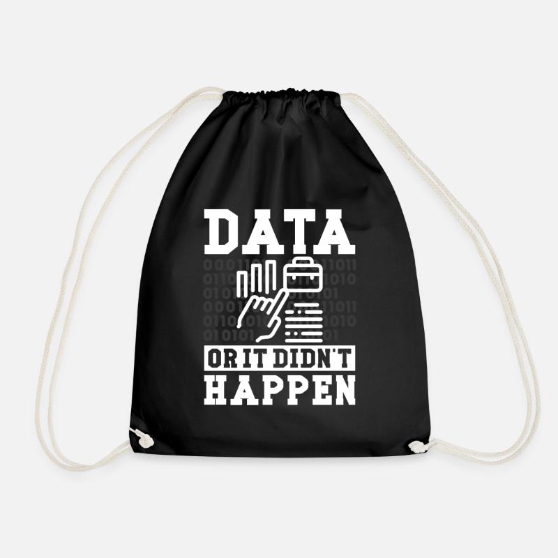 Data or i didn't happen - Turnbeutel - Schwarz