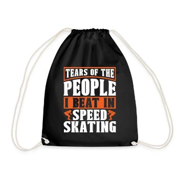 Speed Skating Tears Of The People I Beat Skaters - Turnbeutel - Schwarz - Vorne