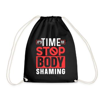 It's time to stop body shaming annoying - Drawstring Bag - black - Front