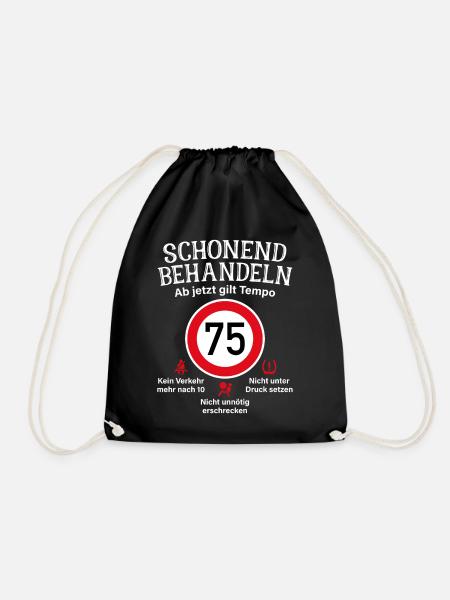 75. Geburtstag Schonend Behandeln 75 Tempolimit 75 - Turnbeutel - Schwarz