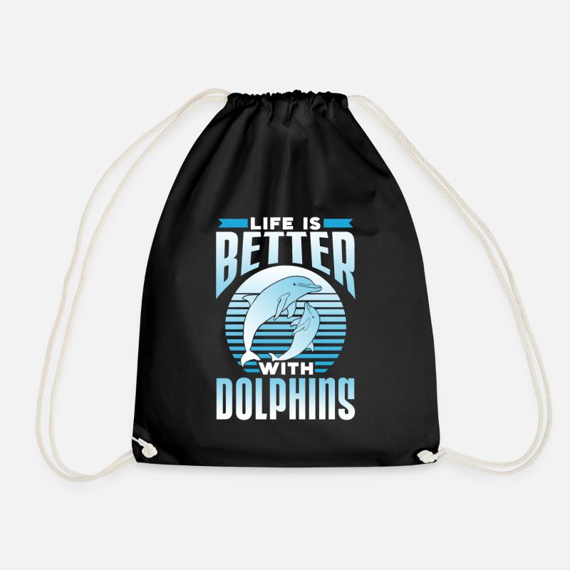 Das Leben Ist Besser Mit Delfinen Delfine Delfin - Turnbeutel - Schwarz