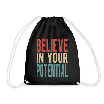 Believe in your potential - Drawstring Bag - black - Front