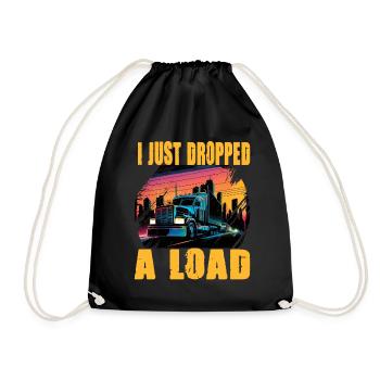 I Just Dropped A Load Truck - Turnbeutel - Schwarz - Vorne