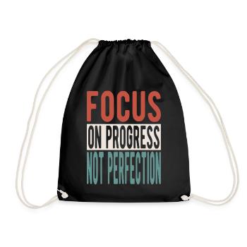 Focus on progress, not perfection - Turnbeutel - Schwarz - Vorne