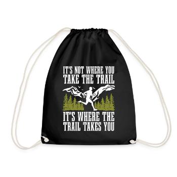 Trail Running It's Not Where You Take Marathoner - Turnbeutel - Schwarz - Vorne