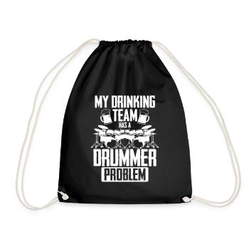Funny Drummer - My Drinking Team Has A Drummer Pro - Drawstring Bag - black - Front