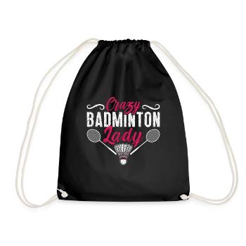 Badminton Crazy Badminton Lady Loves Racquet Sport - Drawstring Bag - black - Front