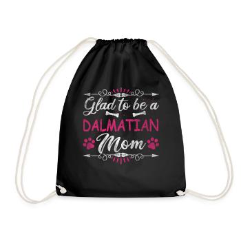 Dog Mom Glad To Be A Dalmatian Mom - Drawstring Bag - black - Front
