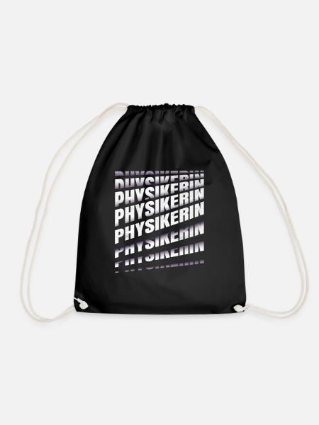 Physik Spruch Physikerin - Turnbeutel - Schwarz