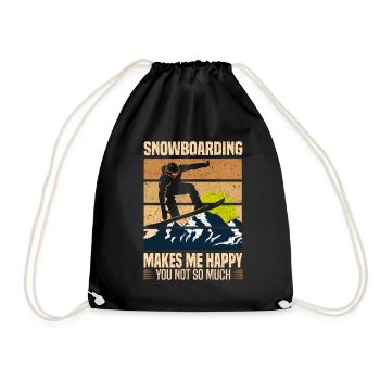 Snowboarding Makes Me Happy You Not So Much - Drawstring Bag - black - Front