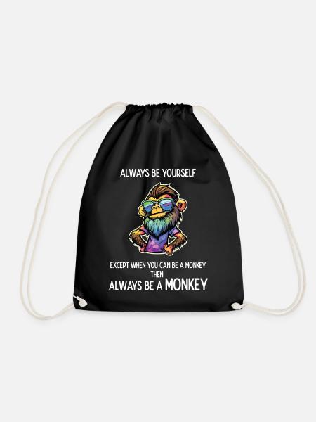 Always Be a Monkey - Drawstring Bag - black