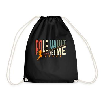 Pole Vault Is My Me Time Track And Field Athletics - Drawstring Bag - black - Front