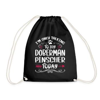 Dog Owner Talking to my Doberman Pinscher - Turnbeutel - Schwarz - Vorne