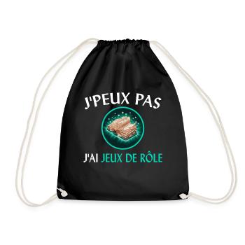J'Peux Pas J'ai Jeux de Rôle Cadeau Joueur JDR Fun - Sac de sport léger - noir - Devant