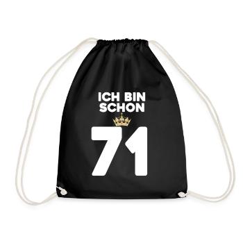 71. Geburtstag Geschenk - 71 Jahre mit Krone - Turnbeutel - Schwarz - Vorne