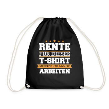 Ruhestand Rentner Rente Pension Renteneintritt - Turnbeutel - Schwarz - Vorne
