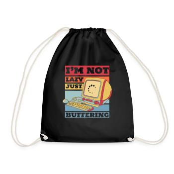 No Lazy Just Buffering Admin IT-Betrieb - Turnbeutel - Schwarz - Vorne