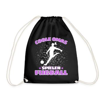 COOLE OMAS SPIELEN FUßBALL! Oma Fussball Spruch - Turnbeutel - Schwarz - Vorne