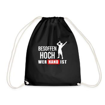 Besoffen Hoch Wer Hand Ist Lustiger Sauf Spruch - Turnbeutel - Schwarz - Vorne