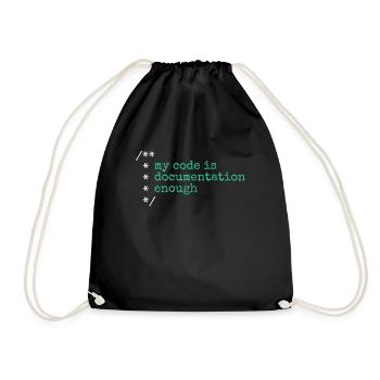 My Code Is Documentation Enough Developer - Drawstring Bag - black - Front