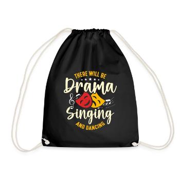 Musical Theatre There Will Be Drama Broadway Actor - Drawstring Bag - black - Front