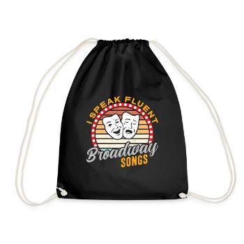 Musical Theatre I Speak Fluent Broadway Theater - Drawstring Bag - black - Front