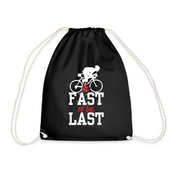 Be Fast Or Be Last Cycling Race Cyclist - Drawstring Bag - black - Front