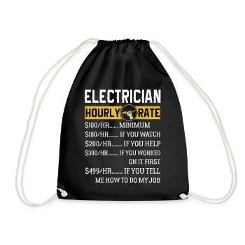 Electrician Gifts Electrician Hourly Rate - Drawstring Bag - black - Front