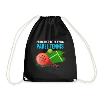 Padel Id Rather Be Playing Padel Tennis - Drawstring Bag - black - Front