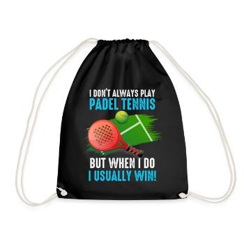 Padel I Dont Always Play Padel Tennis - Drawstring Bag - black - Front