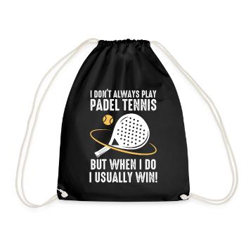 Padel I Dont Always Play Padel Tennis - Drawstring Bag - black - Front