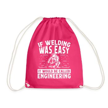 If welding was easy be called - Drawstring Bag - fuchsia - Front