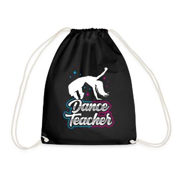 Dance Teacher Dance Course Dance School Dance Teacher - Drawstring Bag - black - Front