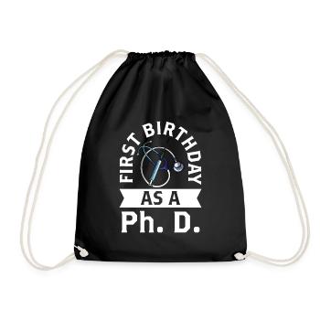 First birthday as a PhD student Pregnant sayings - Drawstring Bag - black - Front