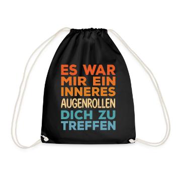 Lustige Sprüche War Mir Ein Inneres Augenrollen - Turnbeutel - Schwarz - Vorne