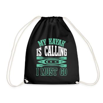 My Kayak is calling i must go - Drawstring Bag - black - Front