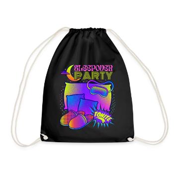 Pajama Party, Overnight Stay, Slumber Party - Drawstring Bag - black - Front