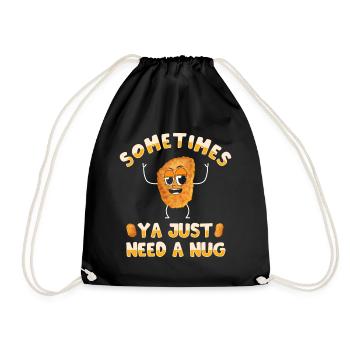 Sometimes you just need a nug chicken - Drawstring Bag - black - Front