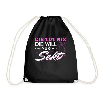 Die tut nix die will nur Sekt Mädelsabend Kostüm - Turnbeutel - Schwarz - Vorne