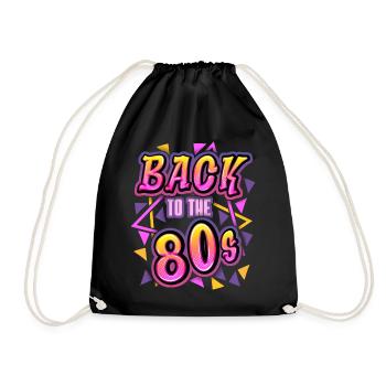 1980, 1980er Jahre, Retro Spruch Back To The 80s - Turnbeutel - Schwarz - Vorne