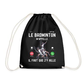 Badminton m'appelle - Cadeau Humour Téléphone - Sac de sport léger - noir - Devant