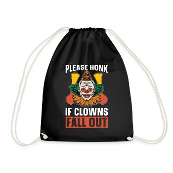 Circus Clown Please Honk If Clowns Circus Staff - Turnbeutel - Schwarz - Vorne