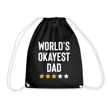 Worlds Okayest Dad Funny Best Daddy Ever - Drawstring Bag - black - Front