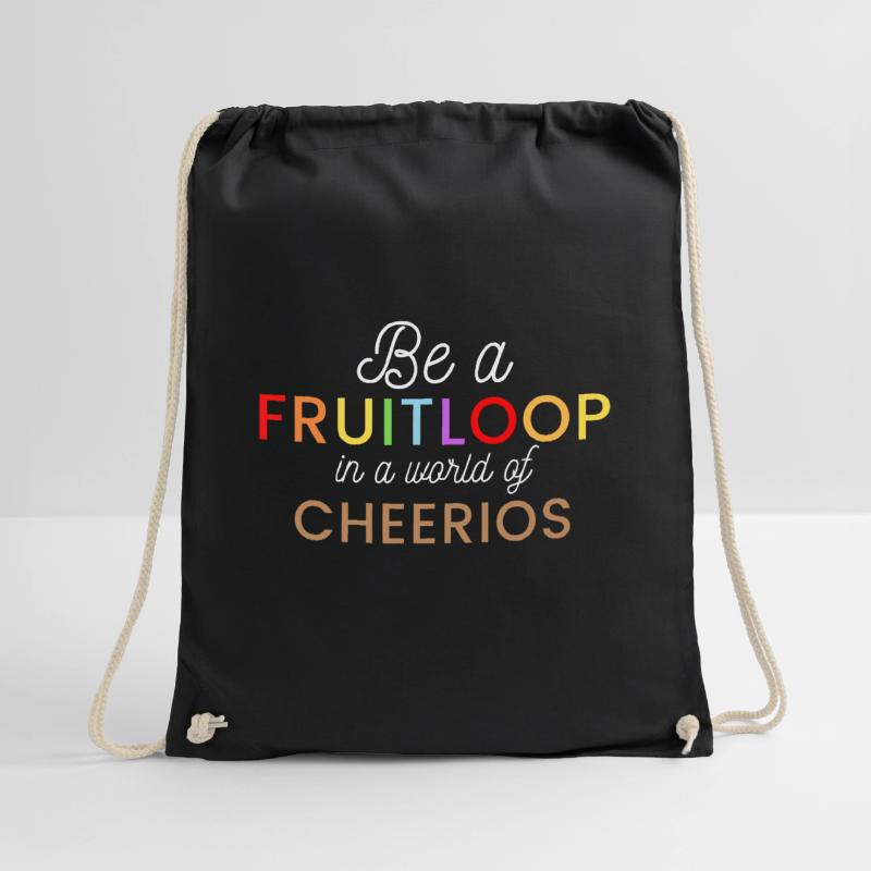 Sei ein Fruit Loop in einer Welt der Cheerios Turnbeutel