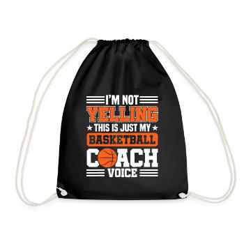 Ich schreie nicht, das ist nur mein Basketballtrainer - Turnbeutel - Schwarz - Vorne